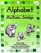 Alphabet Action Songs Book & CD Pack